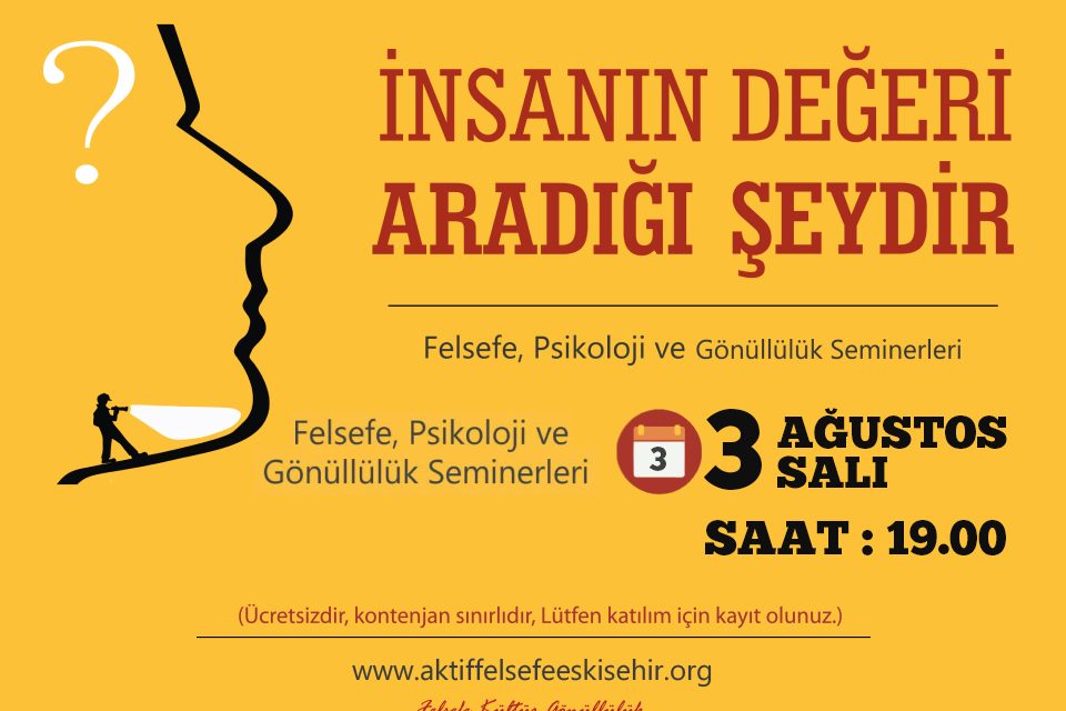 3-Agustos-İnsanın-Değeri-Aradığı-Şeydir-960×720